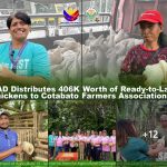 SAAD Distributes 406K Worth of Ready to-Lay Chickens to Cotabato Farmers Associations