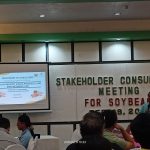 Regional Stakeholder Consultation Meeting for Soybeans at Eulogia Hotel, General Santos City. The DA’s national focal of soybean, Mr. Rodolfo N. Panganiban and national consultant for corn program, Dr. Candido Damo personally graced the activity